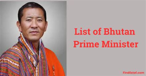 List of prime ministers of Bhutan .